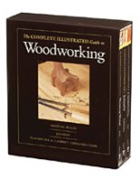 Taunton's Complete Illustrated Guide to Woodworking