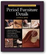 Taunton's Complete Illustrated Guide to Period Furniture Details